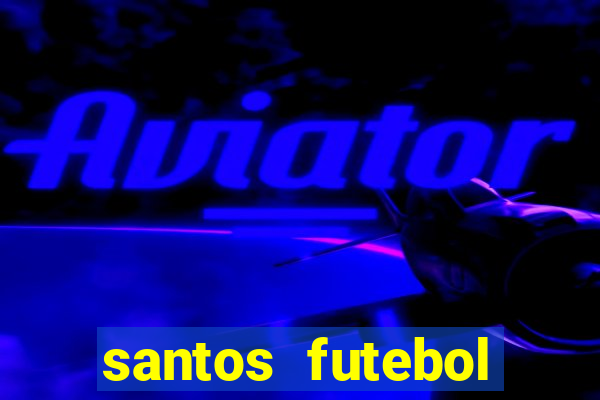 santos futebol clube futemax